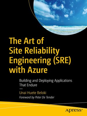 cover image of The Art of Site Reliability Engineering (SRE) with Azure